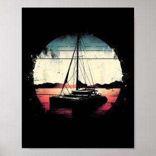 Catamaran Boat Lover - Vintage Sailor Boating Sail Poster