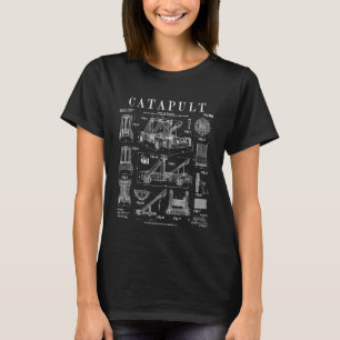 Catapult Mediaeval Ancient Siege Engine Funny Vint T-Shirt