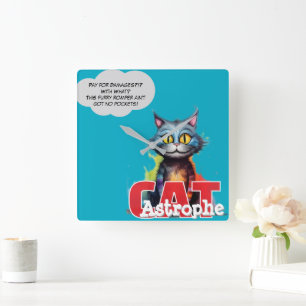 CatAstrophe   No Pockets Chaos Posse  Square Wall Clock