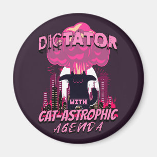 Catastrophic Funny Angry Cat Quote Magnet