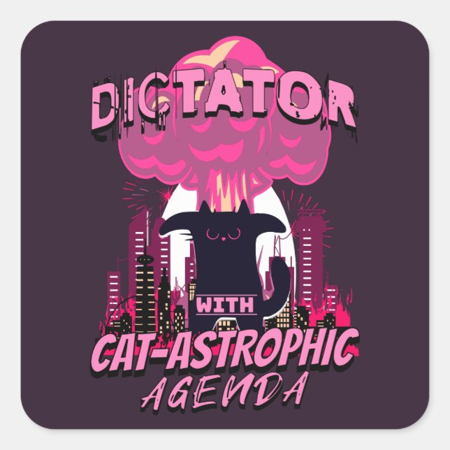 Catastrophic Funny Angry Cat Quote Square Sticker (Front)