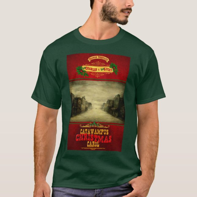 Catawampus Christmas Carol T-shirt by Ann Charles  (Front)