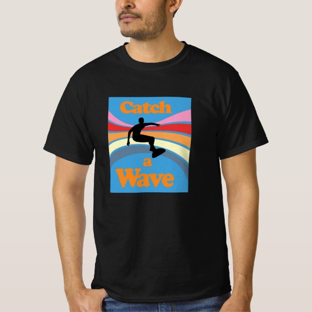 Catch a Wave T-Shirt (Front)