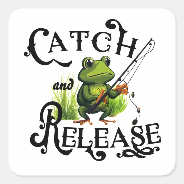 Catch And Release Fishing Frog Patch Square Sticker (Front)