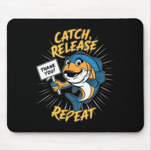 Catch And Release Funny Fishing Mouse Pad