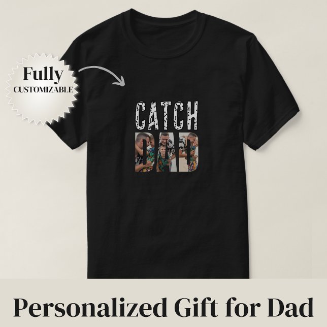Catch Dad T-Shirt (Catch Dad T-Shirt)