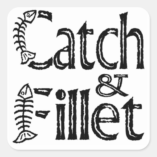 Catch & Fillet Square Sticker (Front)