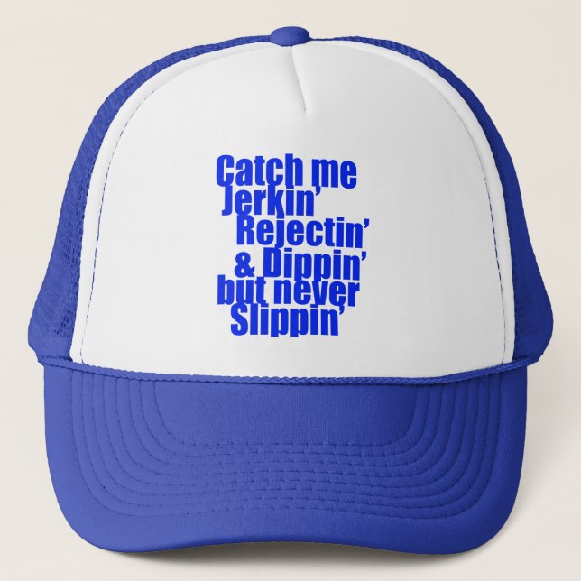 Catch me JERKIN blue Trucker Hat (Front)