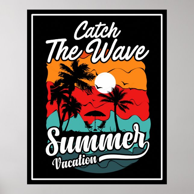 Catch The Wave Summer Vacation  Poster (Front)