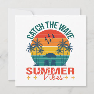 Catch the Wave Summer Vibes