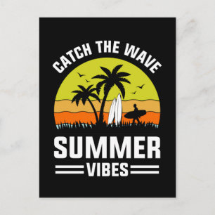 Catch The Wave Summer Vibes-64193 Holiday Postcard