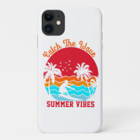 Catch the Wave Summer Vibes