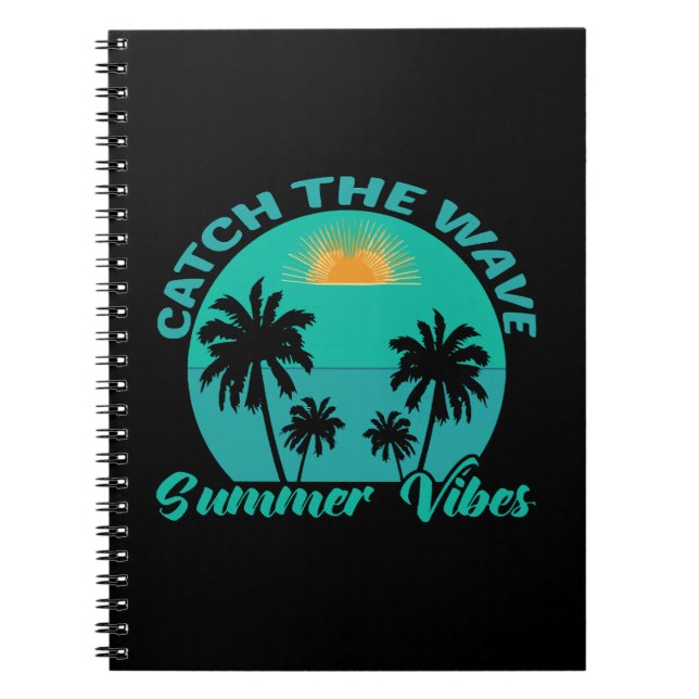 Catch the Wave Summer Vibes Notebook (Front)