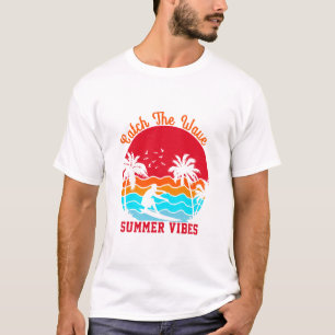 Catch the Wave Summer Vibes T-Shirt