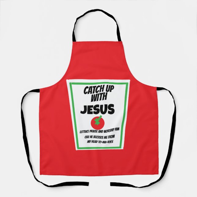CATCH UP TO JESUS APRON (Front)