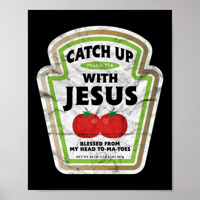 Catch Up With Jesus God Faith Poster (Front)