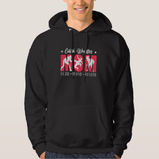 Catch Wrestler Mum The Idol The Boxing Lover Catch Hoodie