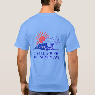 Catch You On The Next Wave Men’s Dark T-Shirt