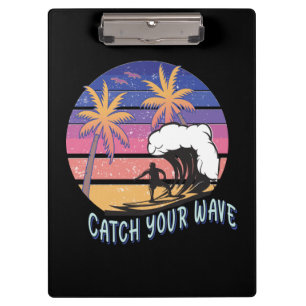 Catch Your Wave Clipboard