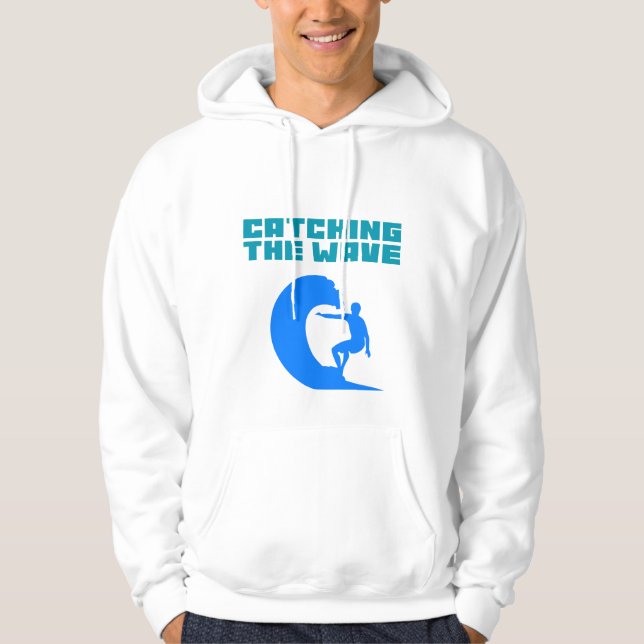 Catching the Wave - Surfing Hoodie (Front)