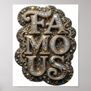 Catchy Gold FAMOUS Slogan Design Poster