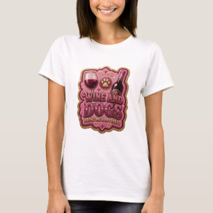 Catchy Gold WINE AND DOGS BRING ME HAPPINESS v2 T-Shirt