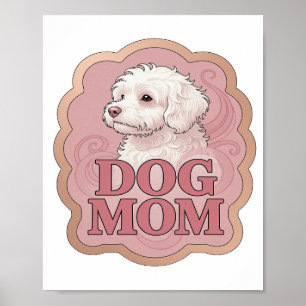Catchy Pink DOG MOM Custom Design Poster