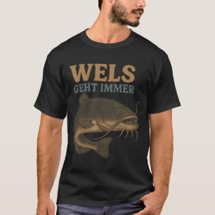 Catfish always works â€“ Retro Angler Design T-Shirt