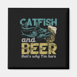 Catfish Fishing Catfish & Beer Thats Why Im He Magnet
