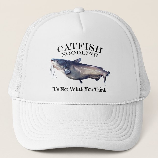 Catfish Noodling It's Not What you Think Trucker Hat (Front)