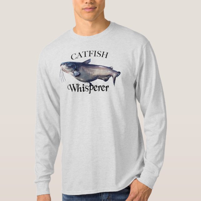 Catfish Whisperer Long Sleeve T-Shirt (Front)