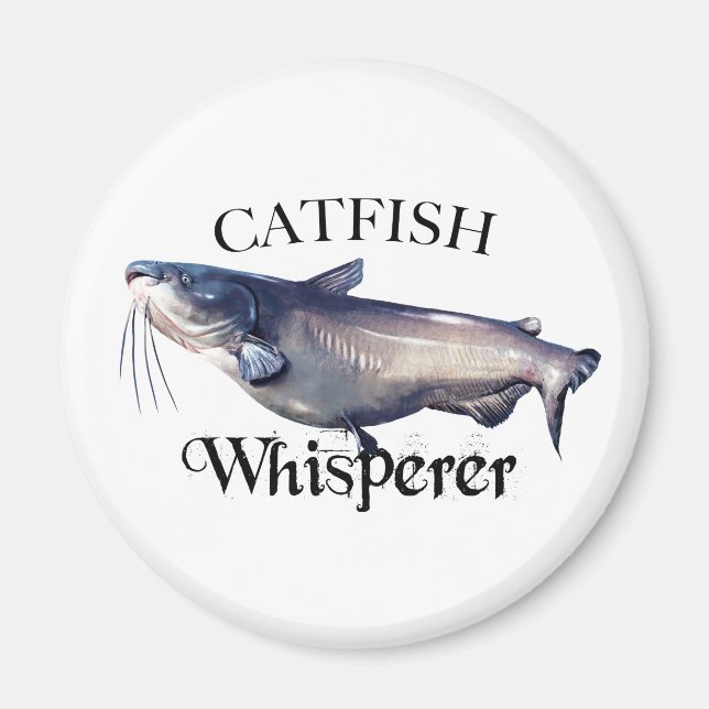 Catfish Whisperer Magnet (Front)