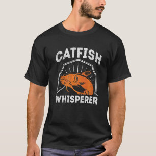 Catfish Whisperer Wels Catfish Hunter T-Shirt