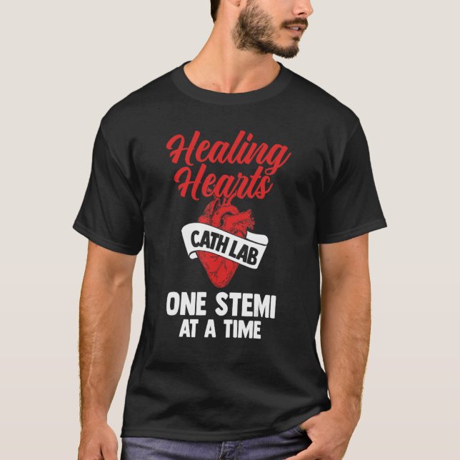 Cath Lab Nursing Catheter Laboratory Nurse T-Shirt (Front)