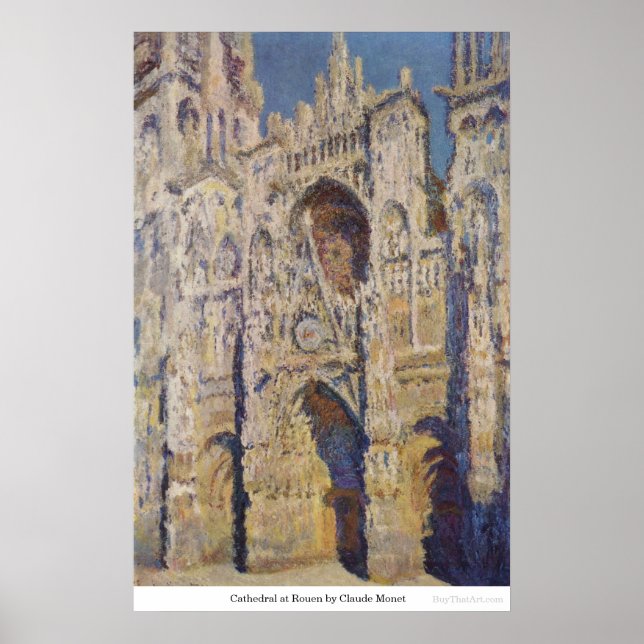 Cathedral at Rouen by Claude Monet Poster (Front)