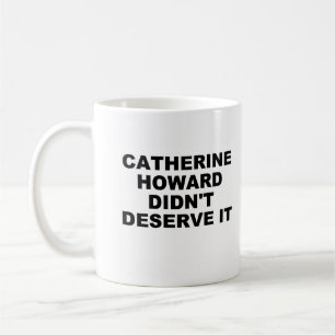 Catherine Howard Mug