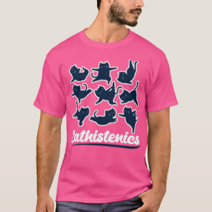 Cathistenics Calisthenics Street Body Workout Funn T-Shirt