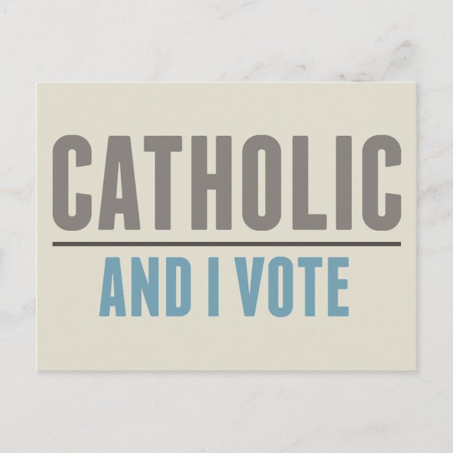 Catholic And I Vote Postcard (Front)