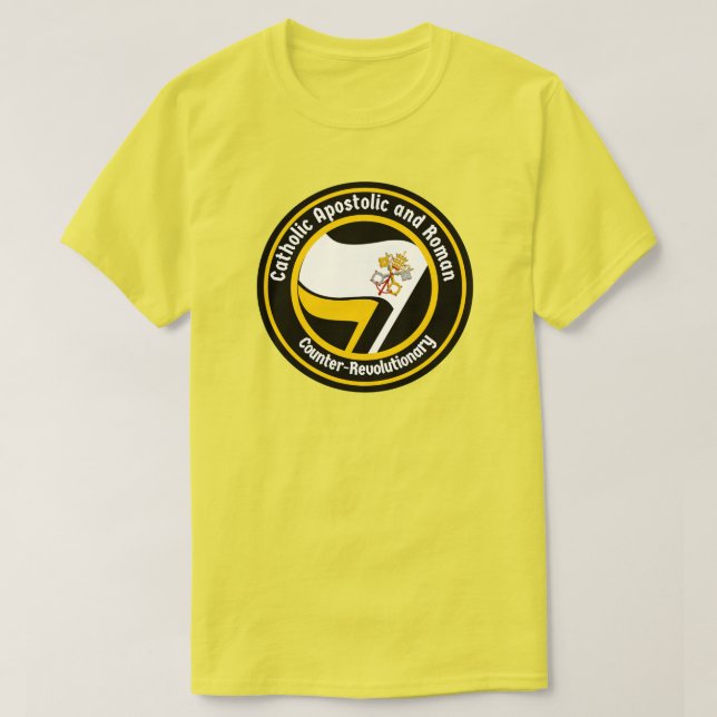 CATHOLIC APOSTOLIC AND ROMAN T-Shirt (Design Front)