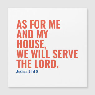 Catholic Bible Quote We Will Serve The Lord Magnet