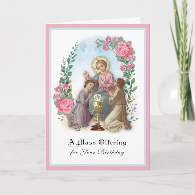 Catholic Birthday Mass Offering Jesus Eucharist Card (Front)