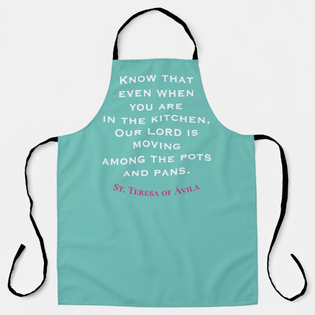 Catholic Saint Quote Apron (Front)
