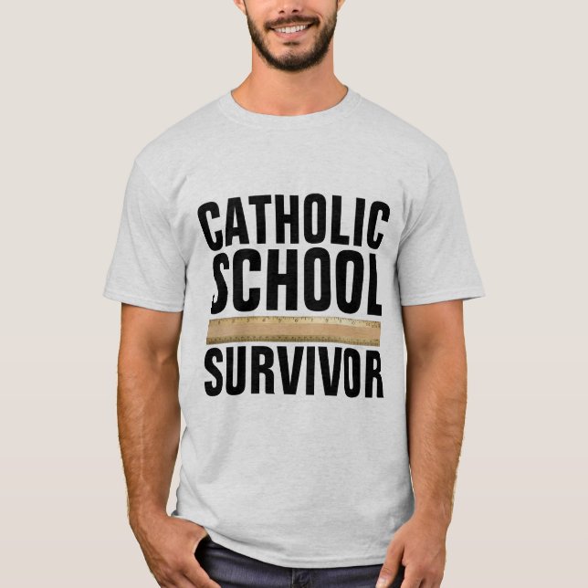CATHOLIC SCHOOL SURVIVOR T-Shirts Tees (Front)