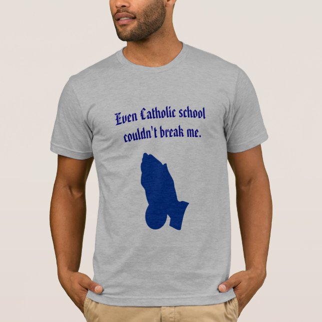 Catholic School T-Shirt (Front)