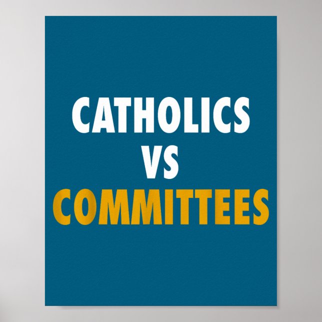 Catholics Vs Committees  Poster (Front)