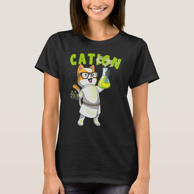Cation Cute Science Cat Pawsitive Element Chemistr T-Shirt (Front)