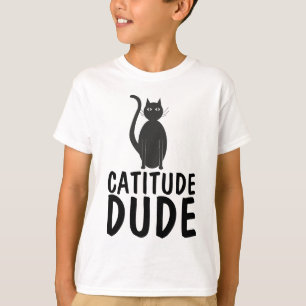 CATITUDE DUDE Funny Boys Cat T-shirts