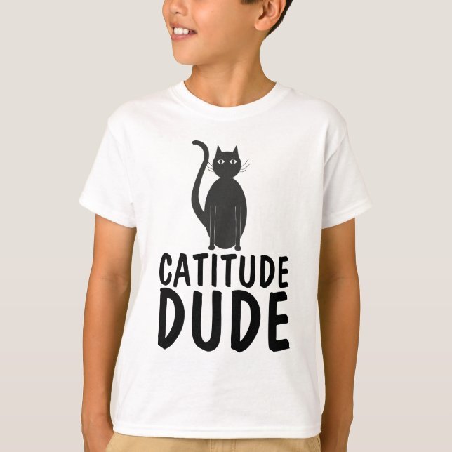 CATITUDE DUDE Funny Boys Cat T-shirts (Front)