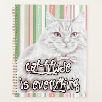 Catitude is everything — wear your confidence like planner