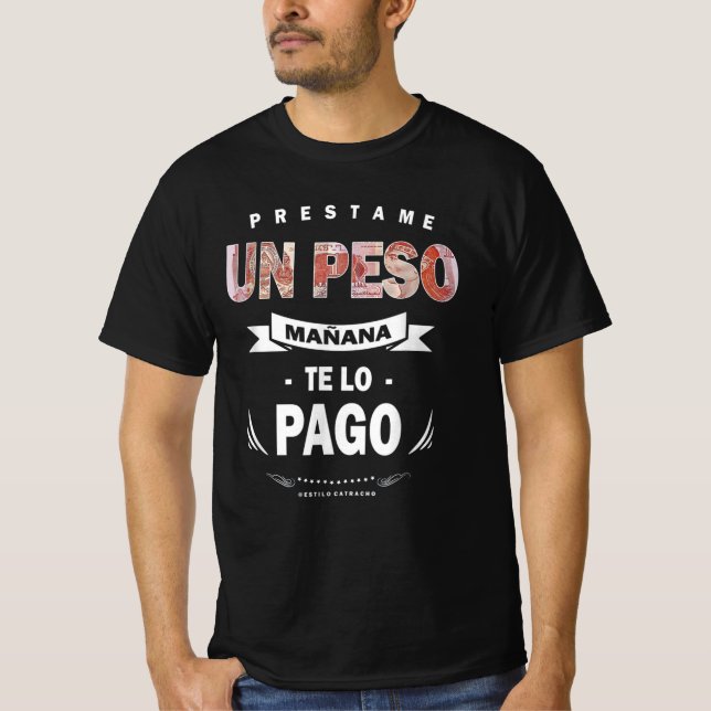 Catracho camisetas con frases catrachas T-Shirt (Front)